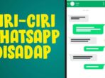 ciri ciri WhatsApp di sadap